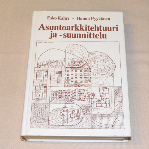 Esko Kahri - Hannu Pyykönen Asuntoarkkitehtuuri ja - suunnittelu
